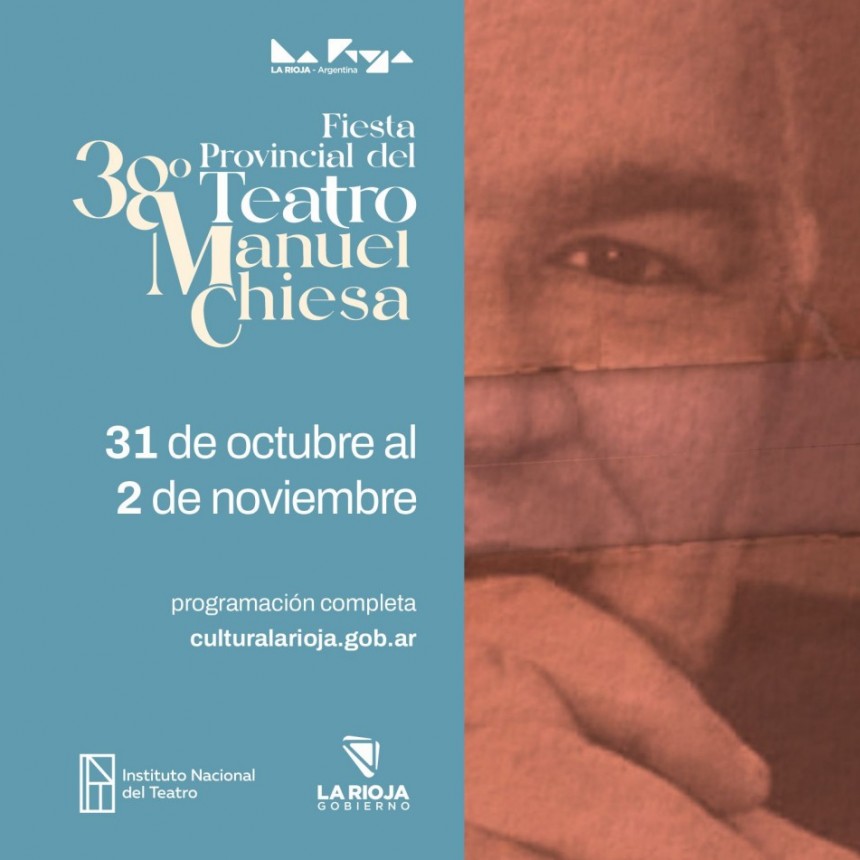 Se realizará la 38º Fiesta Provincial del Teatro de La Rioja “Manuel Chiesa”